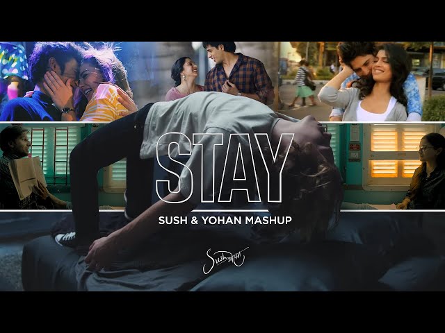 Stay Mashup (Sush & Yohan) - The Kid LAROI & Justin Bieber class=