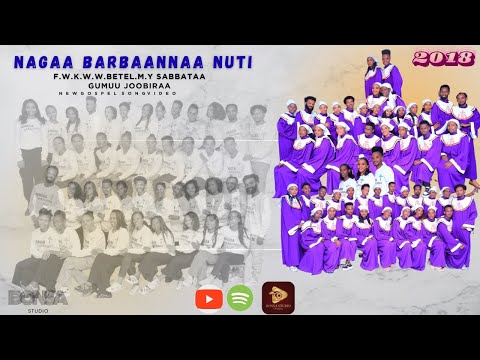 WKWW Betel MY Sabbataa Gurmuu Joobiraa Official Vidio Nagaa Barbannaa 