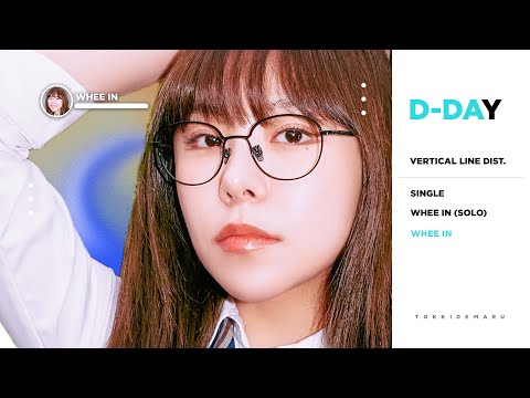 Whee In (휘인) - D-DAY (Vertical Line Distribution) 「 KO-FI REQUEST 」
