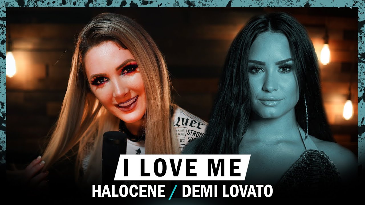 Demi Lovato - I Love Me - Rock cover by Halocene