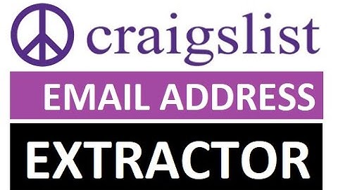 EMAIL EXTRACTOR -Get Email Marketing Leads Directly from CRAIGSLIST