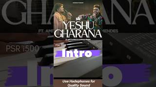 Yamaha PSR i500 me Yeshu Gharana ka Intro. #shorts #yeshugharana #intro