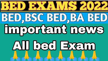 B.Ed. Exam Date 2022 | B.A B.Ed./B.Sc. B.Ed. Exam 2022 | B.Ed Exam Pattern 20221 RU/JNVU/GGTU/UOK