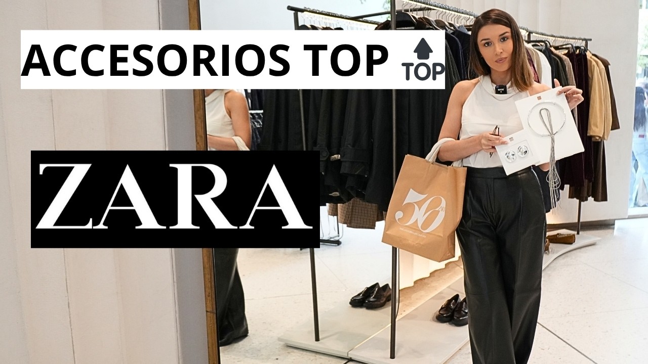 ZARA ACCESORIOS 2025 🔥 Los IMPERDIBLES de esta temporada.  ¡Te enseño TODO!