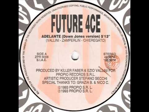Future 4ce — Future 4ce - Adelante (Down Jones Version)