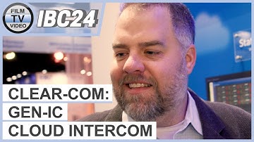 IBC24: Gen IC – Cloud Intercom from Clear-Com