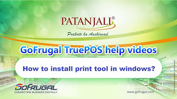 GoFrugal Patanjali - How to Install Print Tool for Windows