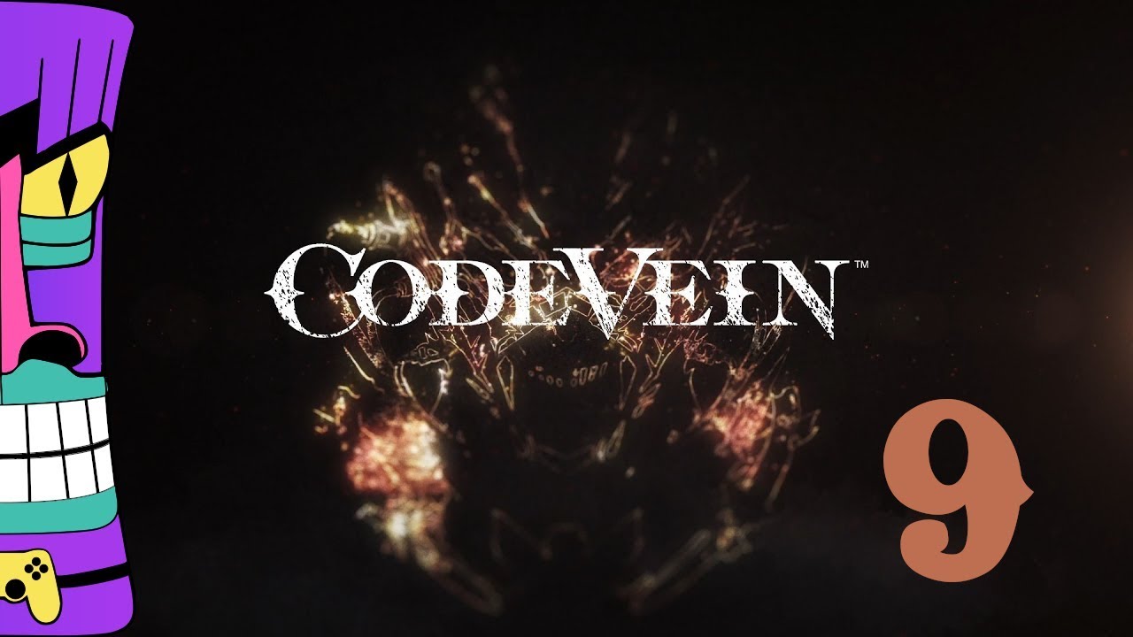 lets play a little game Let's Play Code Vein -- Episode 9