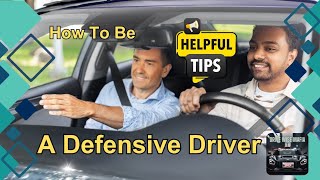 Top 10 Defensive Driving Tips to Avoid Accidents – Stay Safe on the Road!