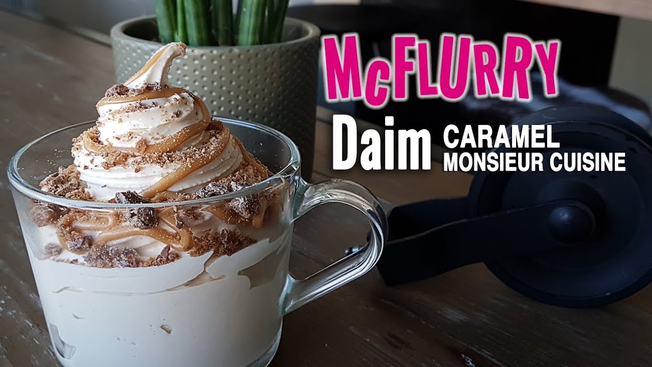 Recette du McFlurry Daim sauce caramel - Comment faire la recette comme Mc  Do ? - YouTube