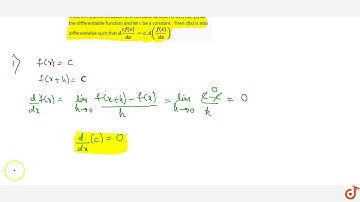 Theorem :(i)Differentiation of a constant function is 0 (ii) Let f(x) be the differentiable fu