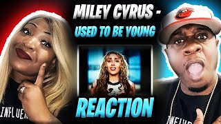 THIS IS DEEP!!!  MILEY CYRUS - USED TO BE YOUNG (REACTION)