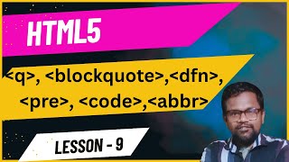 How to write quotations, pre, code and abbreviations in Html in telugu?