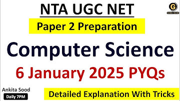 UGC NET Computer Science January 2025 Solution with Tricks | PYQs Marathon | UGC NET June 2025  |