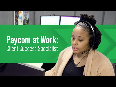 Paycom at Work: Client Success Specialist