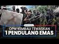 Klaim OPM Kembali Tewaskan 1 Orang Pendulang Emas di Yahukimo
