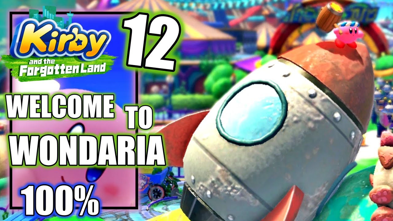 Kirby and the Forgotten World - Welcome to Wondaria - All Waddle Dees 100% & Toy Hammer Part 12