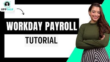 Workday Payroll Tutorial | Workday Payroll Training | Learn Payroll | Workday Course | Upptalk