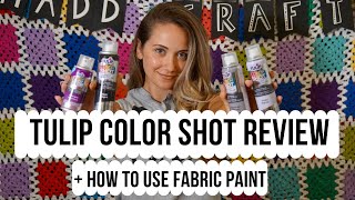 3 Ways to use Tulip Color Shot Instant Fabric Spray