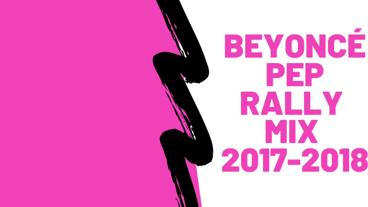 Beyonce Pep Rally Cheerleading Mix 2017-2018 - YouTube