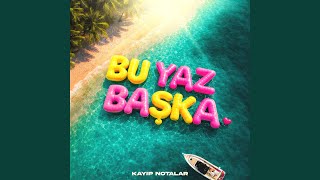 Bu Yaz Başka