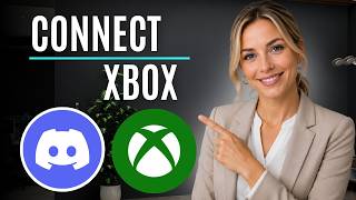 How to Link Discord to Xbox Account (Quick Guide)