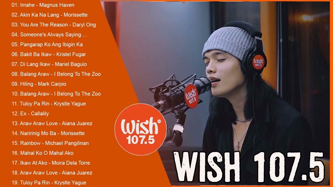 BEST OF WISH 107.5 PLAYLIST 2022 - OPM Hugot Love Songs 2022 - Best Songs Of Wish 107.5