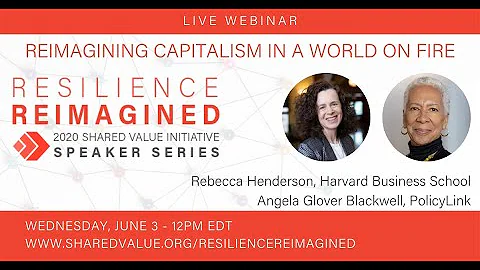 Resilience Reimagined: Reimagining Capitalism in a World on Fire