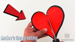 How To Make A Beautiful Heart Shape Mothers Day Greetings To Your Loving Moms? Just 1Min Craft