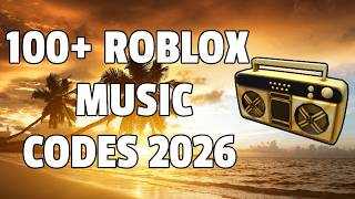 100  Roblox Full Music Codes/IDs (July 2026) *WORKING* ROBLOX ID