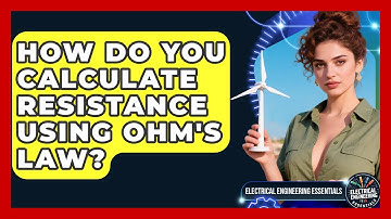 How Do You Calculate Resistance Using Ohm