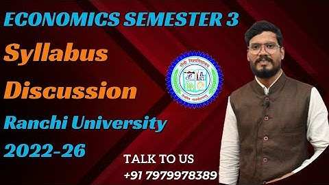 Economics Semester 3 Syllabus Discussion and books for Session 2022-26 | Ranchi University