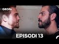 Gropa Episodi 13