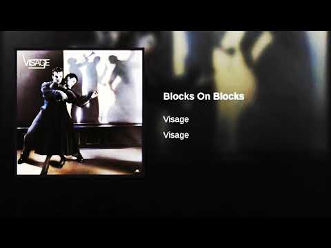 Visage - Blocks on Blocks