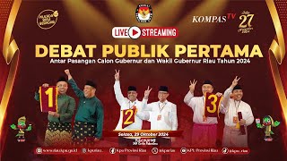 LIVE - Debat Publik Pertama Calon Gubernur dan Wakil Gubernur Riau 2024