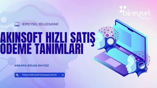 Akınsoft Hızlı Satış’ta Ödeme Türü Ekleme