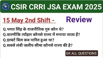 CSIR CRRI JSA 15 May 2nd Shift Exam Analysis | CSIR CRRI JSA Exam Analysis 2025