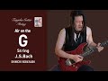 G線上のアリア / バッハ [ Air on the G String / J.S.Bach ]（guitar cover）Shinichi Kobayashi