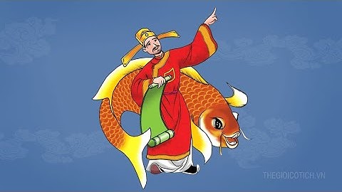 SỰ TÍCH TÁO QUÂN - VÌ SAO ÔNG TÁO CƯỠI CÁ CHÉP