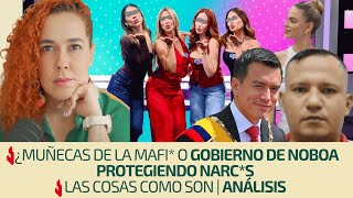 Download Lagu ¿Muñecas de la mafi* o gobierno de Noboa protegiendo narc*s | Las cosas como son | Análisis MP3