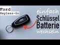 Ford Keyless Go Schlüssel Batterie wechseln (Anleitung) - so einfach gehts!