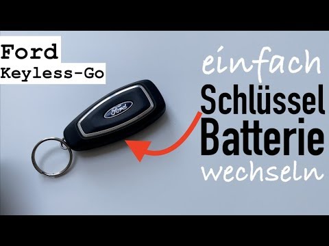 Ford Keyless Go Schlüssel Batterie wechseln (Anleitung) - so