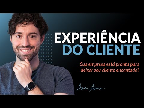 Vídeo: Experiência Do Cliente