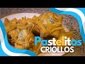 RECETA DE PASTELITOS criollos MASA CASERA PARA FREIR