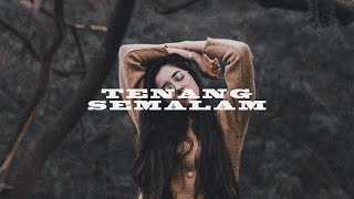 YAPH - Tenang Semalam | تنڠ سمالم