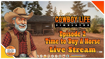 How We Got Our First Horse in Cowboy Life Simulator