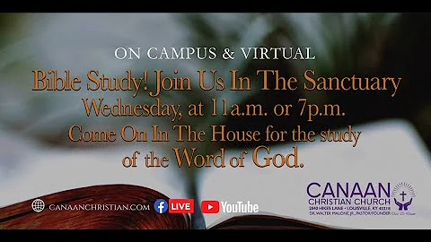 Wednesday Bible Study 7pm  Mar. 15, 2023  Dr. Walt...