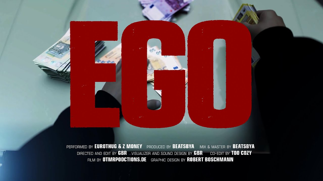 Watch EUROTHUG x Z Money - EGO (prod. BeatsByA) on YouTube Watch EUROTHUG x Z Money - EGO (prod. BeatsByA) on YouTube