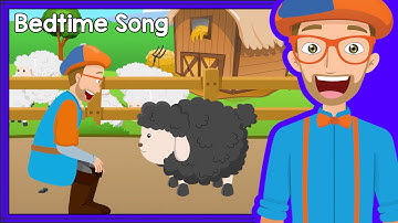 Bedtime Songs with Blippi | Baa Baa Black Sheep - Lullaby for Sleep
