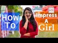How to impress a girl  we5tv